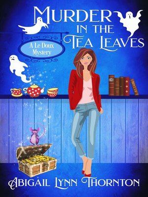 cover image of Murder in the Tea Leaves